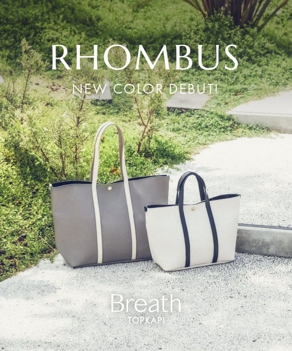 RHOMBUS NEW COLOR DEBUT！